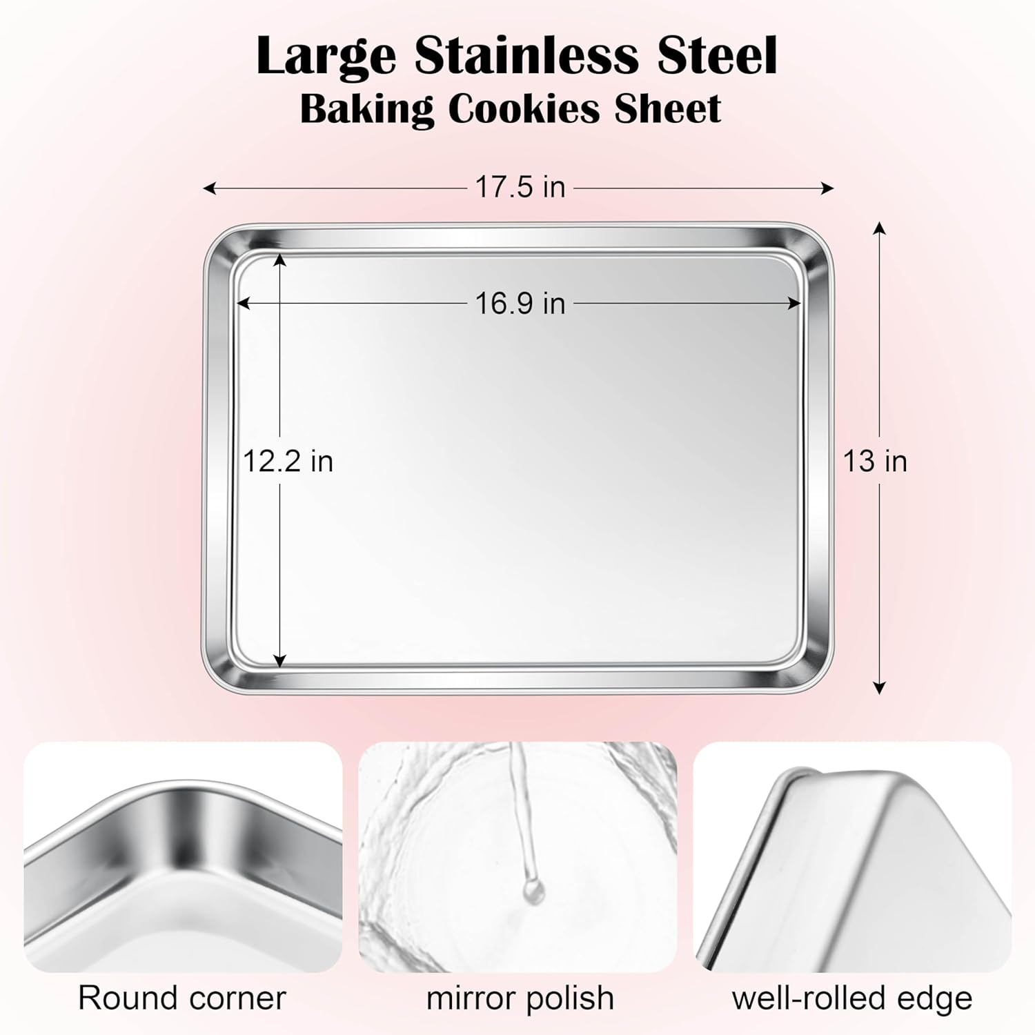 Cookie Sheet for Baking, 18”x13” Stainless Steel Baking Sheet Pan for Oven, Large Non Toxic Metal Baking Tray for Cake Cookies, Healthy & Rust Free, Mirror Finish & Dishwasher Safe, 1 Pack